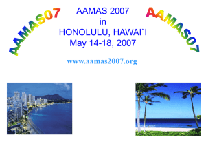 AAMAS 2007 in HONOLULU, HAWAI`I