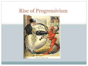 Chapter 21: Progressivism