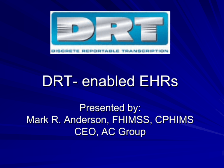 DRT Enabled EHRs