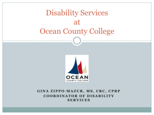 Disability Services (PPT) - Ocean County College Media Server