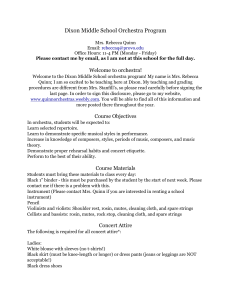 Dixon Middle School Orchestra Program Mrs. Rebecca Quinn Email