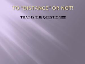 To Distance or Not!