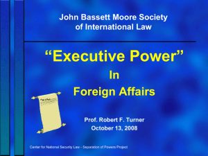 "'Executive Power' in Foreign Affairs," J.B. Moore Society PowerPoint