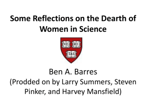 Some Reflections on the Dearth of Women in Science