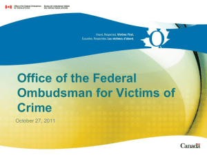 Enhancing Victims' Rights and Role in the Canadian Criminal