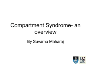 COMPARTMENT SYNDROME- an overview By Suvarna Maharaj