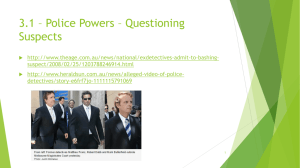 3.1 * Police Powers * Questioning Suspects