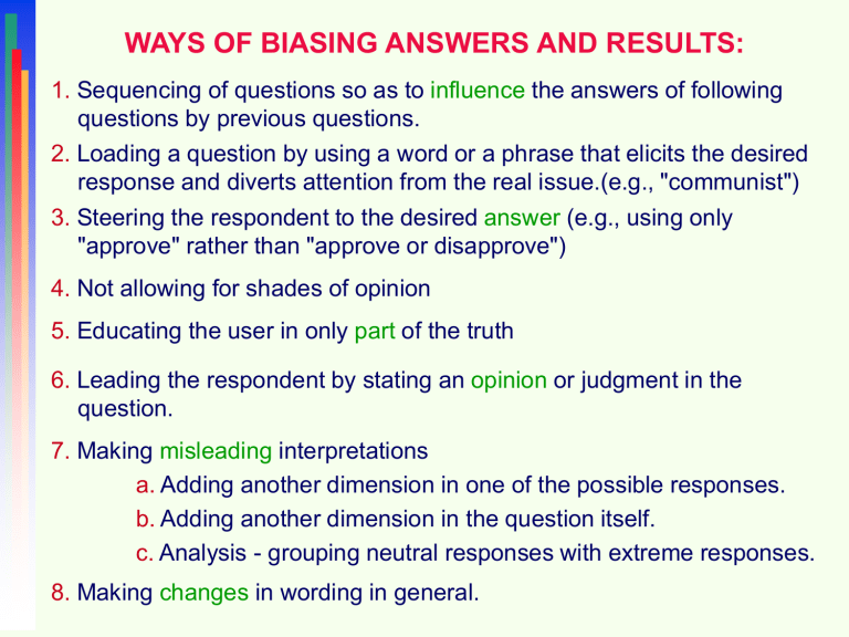 Ways Of Biasing Questions