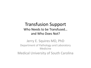 Transfusion Basics Noon Conference