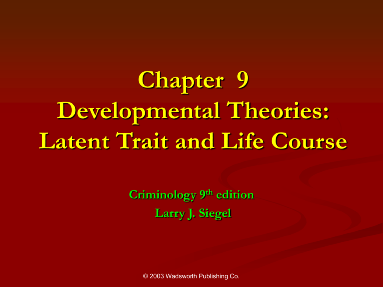 chapter-10-developmental-theories-latent-trait-and-life-course