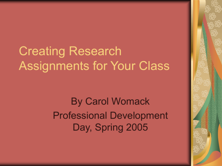the research assignments