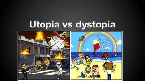 Utopia vs dystopia