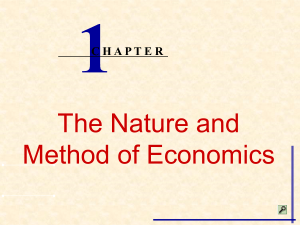 Chapter 1: The Nature and Method of Economics