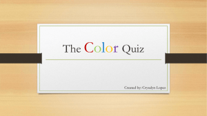 The Color Quiz Presentation.