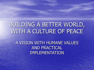 BUILDING A BETTER WORLD, WITH A CULTURE OF PEACE