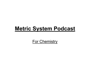 Metric System - Mr. Wood