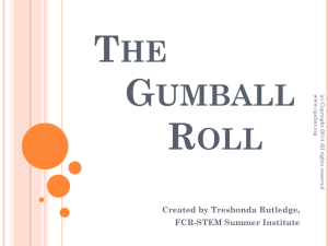The Gumball Roll