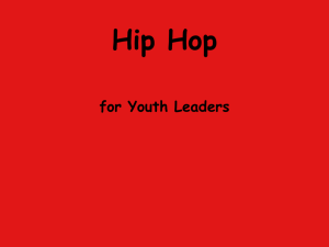 Hip Hop - Culture and Youth Studies