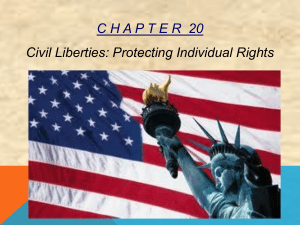 Chapter 20 Power Point - Protecting Individual Rights