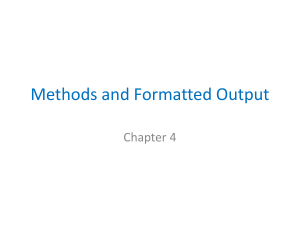 Methods and Formatted Output