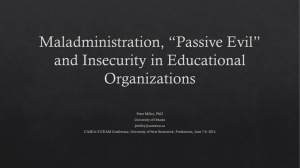 Maladministration, *Passive Evil* and Insecurity in