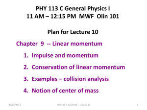 PHY 113 C General Physics I 11 AM