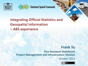 Integrating Official Statistics and Geospatial Information – ABS