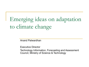 Emerging ideas on adaptation to climate change Anand