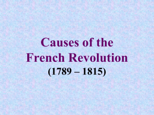 CAUSES OF THE FRENCH REVOLUTION (1789 – 1815)