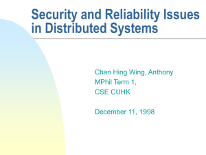 Security and Reliability Issues in Distributed Systems