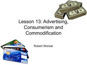 Advertising, Consumerism and Commodification