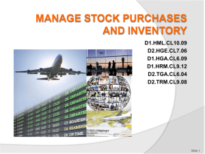 Manage stock purchases and inventory