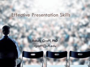 Effective Presentation Skills - UF Health Information Technology