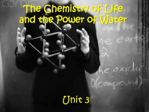 The Chemistry of Life and the Power of Water