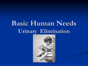Basic Human Needs Bladder & Bowel Elimination