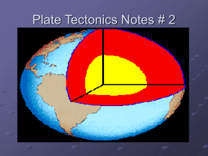 Plate Tectonics Notes # 2