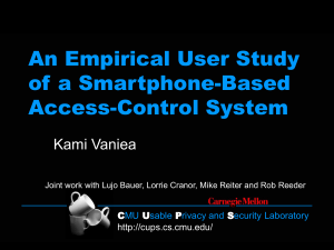 Lessons Learned from a Cell Phone Based Access Control