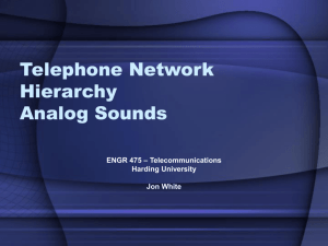 Lecture 2: The Telephone Network
