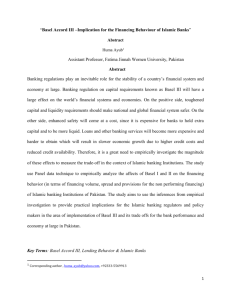 “Basel Accord III –Implication for the Financing Behaviour of Islamic