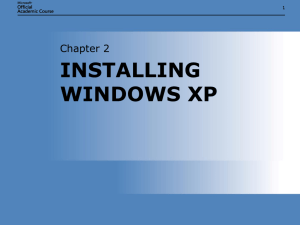 INSTALLING WINDOWS XP