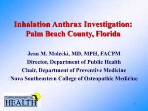 Inhalation Anthrax Investigation: Florida, 2001