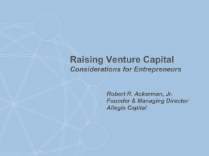 Raising Venture Capital Considerations for Entrepreneurs Robert R