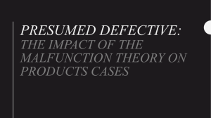 The Impact of the Malfunction Theory on Products Cases