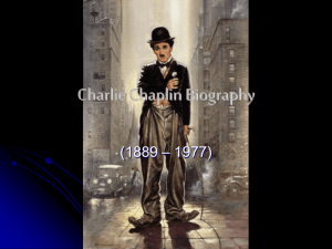 Charlie Chaplin Biography – Power Point