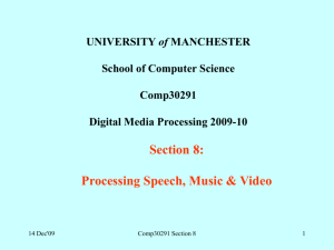 Section 8: Digitising Speech, audio & video