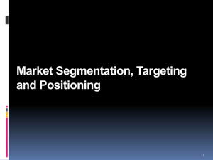 Segmentation,Targeting and Positioning