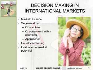 Decision Making for Market Selection