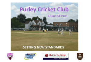 Purley Cricket Club SETTING NEW STANDARDS