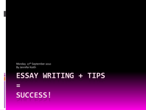 Essay Writing + Tips = Success!