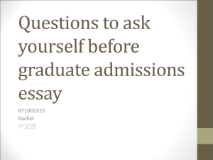 Questions to ask yourself before graduate admissions essay